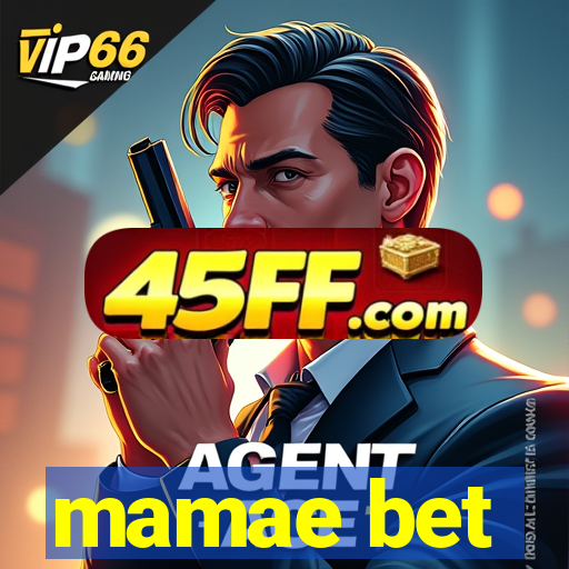 mamae bet
